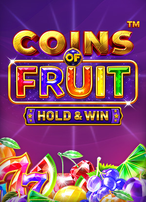 Coins of Fruit – Hold & Win