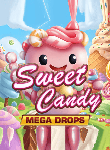 Sweet Candy Mega Drops