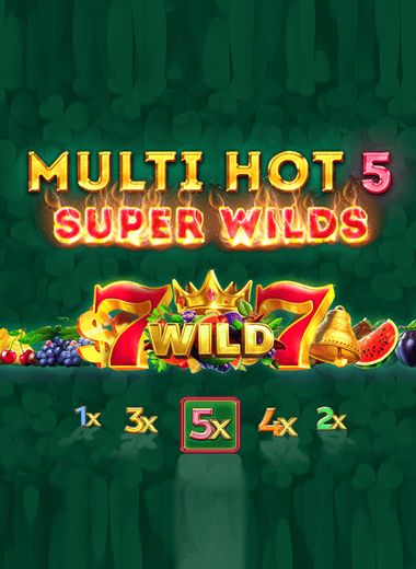Multi Hot 5 Super Wilds