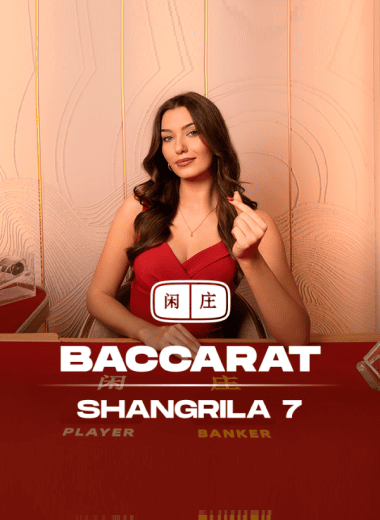 Shangrila Baccarat 7