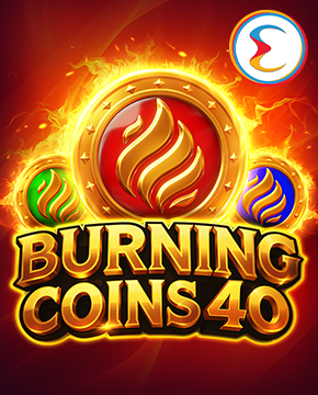 Burning Coins 40