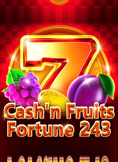 Cash'n Fruits Fortune 243